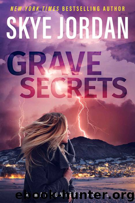 Grave Secrets (A Manhunters Novel) by Skye Jordan & Joan Swan