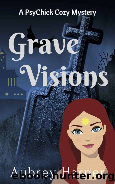 Grave Visions by Aubrey Harper