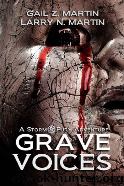 Grave Voices_A Storm and Fury Adventure by Gail Z. Martin & Larry N. Martin