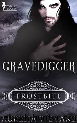 Gravedigger by Aurelia T Evans