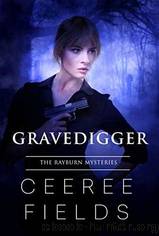 Gravedigger by Ceeree Fields