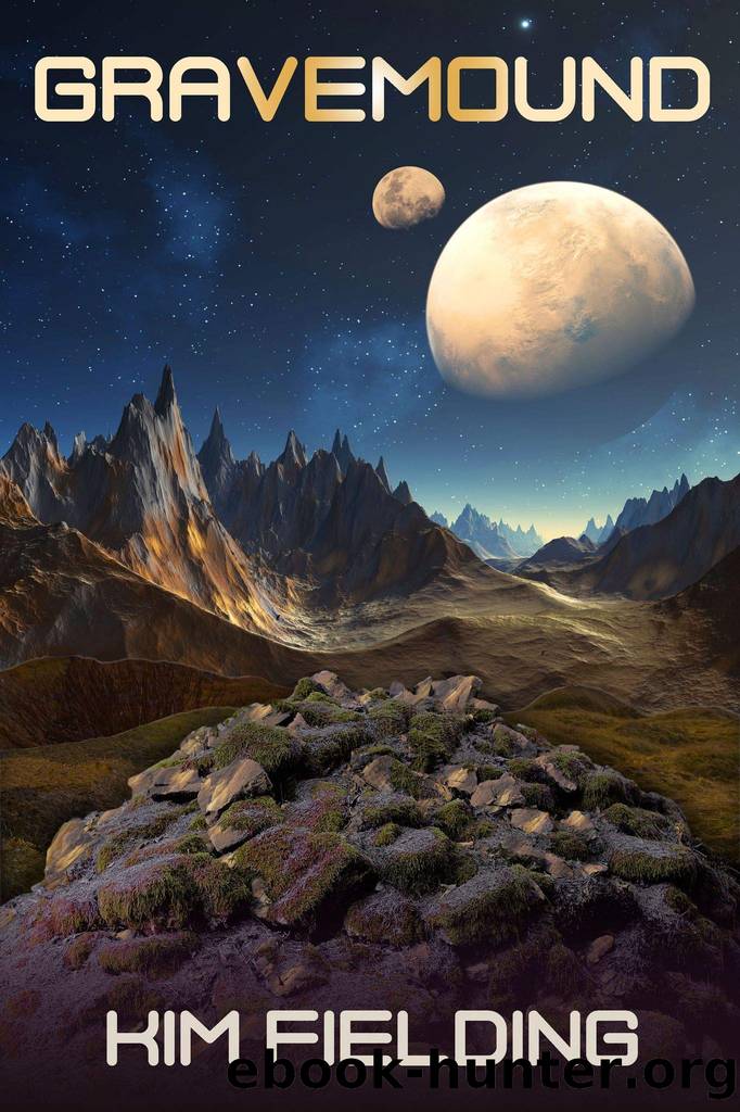 Gravemound by Kim Fielding