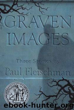 Graven Images by Paul Fleischman