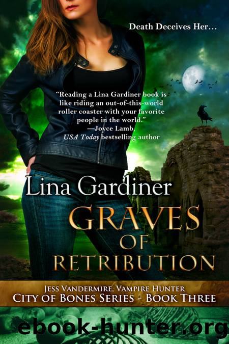 Graves of Retribution by Lina Gardiner
