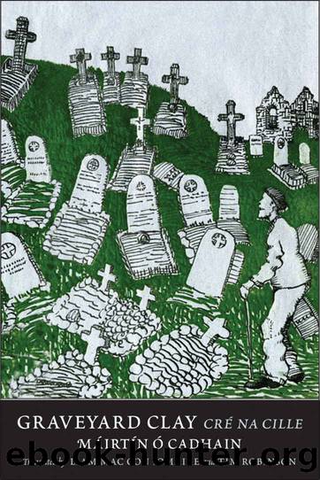 Graveyard Clay- Cré Na Cille by Máirtín Ó Cadhain