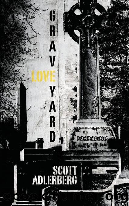 Graveyard Love by Scott Adlerberg