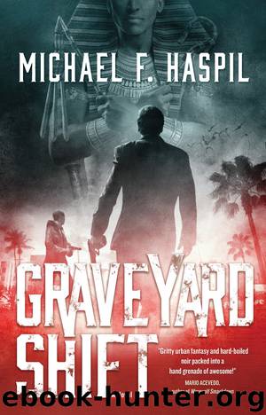 Graveyard Shift by Michael F. Haspil