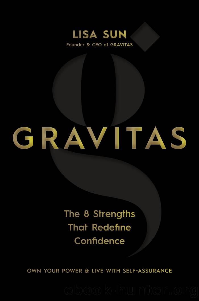 Gravitas: The 8 Strengths That Redefine Confidence by Lisa Sun