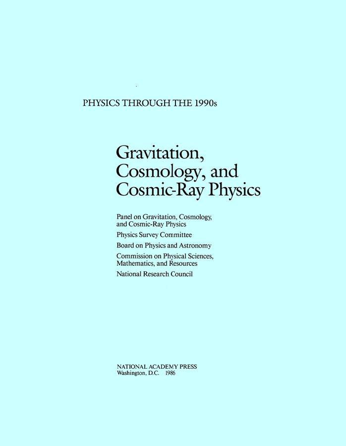 Gravitation, Cosmology, and Cosmic-Ray Physics by unknow