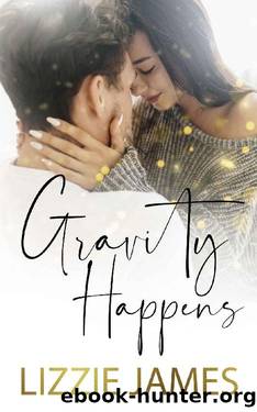 Gravity Happens by Lizzie James