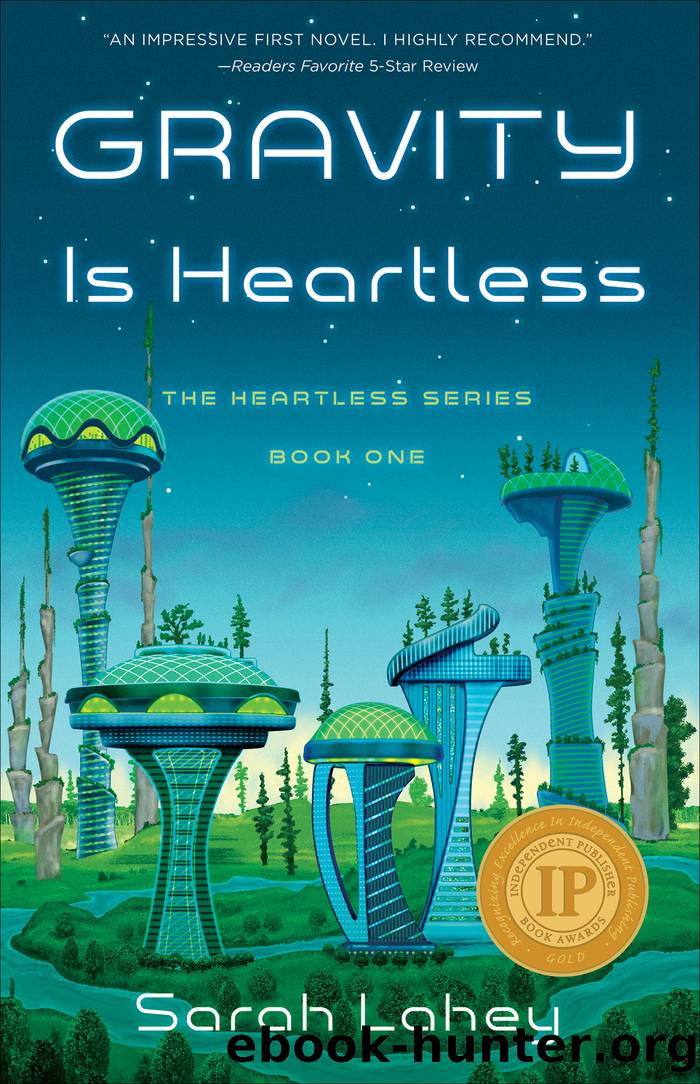 Gravity Is Heartless by Sarah Lahey
