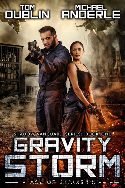Gravity Storm_Age of Expansion_A Kurtherian Gambit Series by Tom Dublin & Michael Anderle & Craig Martelle