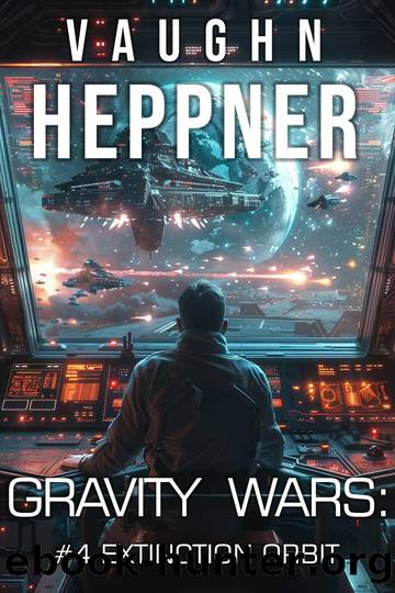 Gravity Wars: Extinction Orbit by Vaughn Heppner