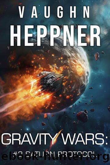 Gravity Wars: Saturn Protocol by Vaughn Heppner