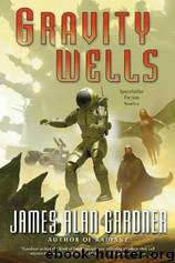 Gravity Wells (Short Stories Collection) by James Alan Gardner