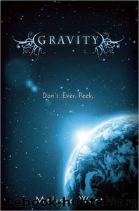 Gravity by Melissa West