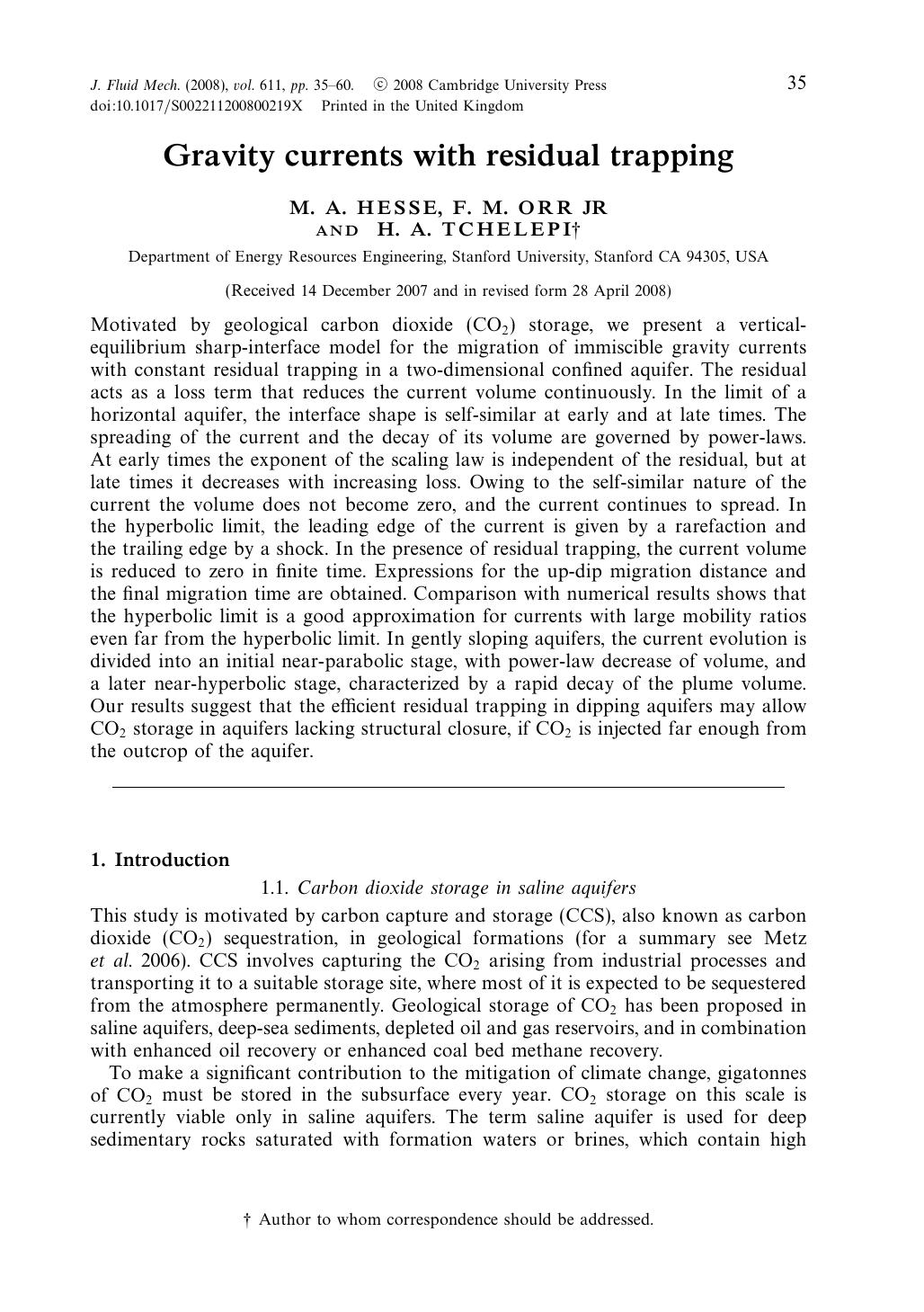 Gravity currents with residual trapping by M. A. HESSE F. M. ORR & H. A. TCHELEPI