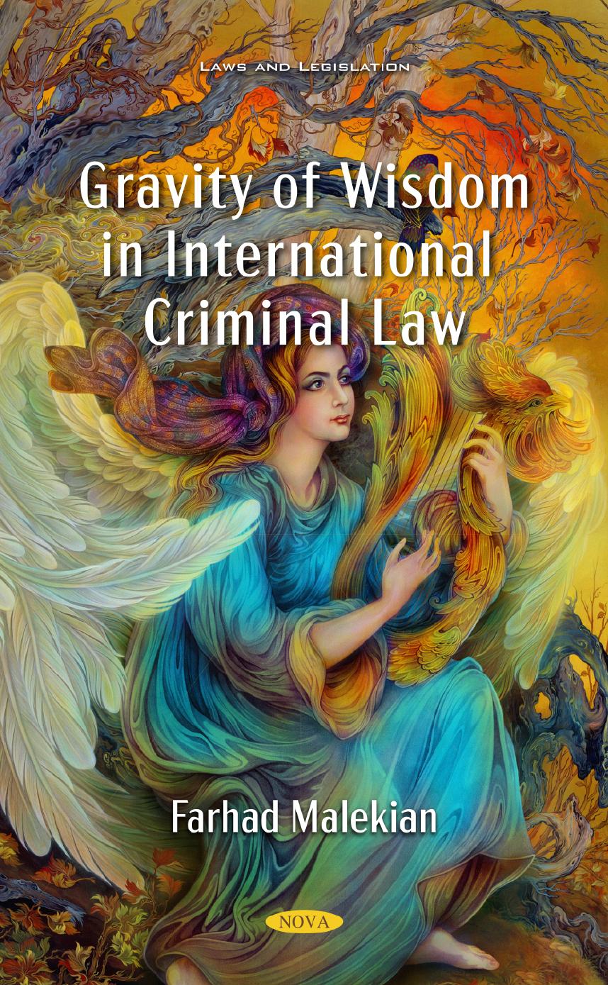 Gravity of Wisdom in International Law by Farhad Malekian
