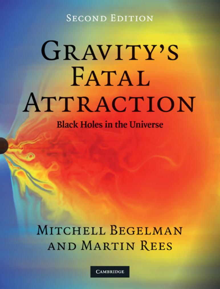 Gravity's Fatal Attraction: Black Holes in the Universe by Unknow