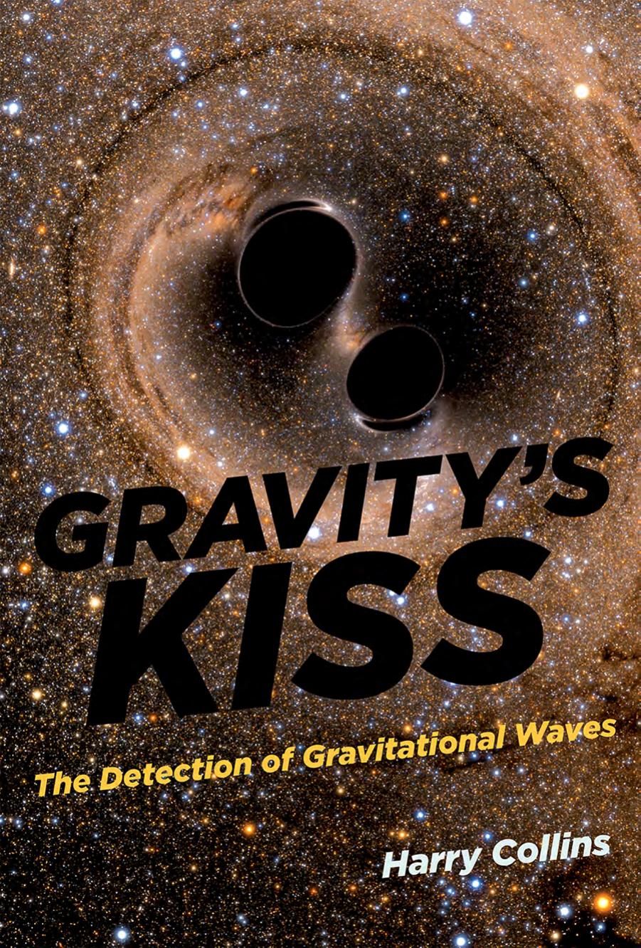 Gravity's Kiss: The Detection of Gravitational Waves by Unknow