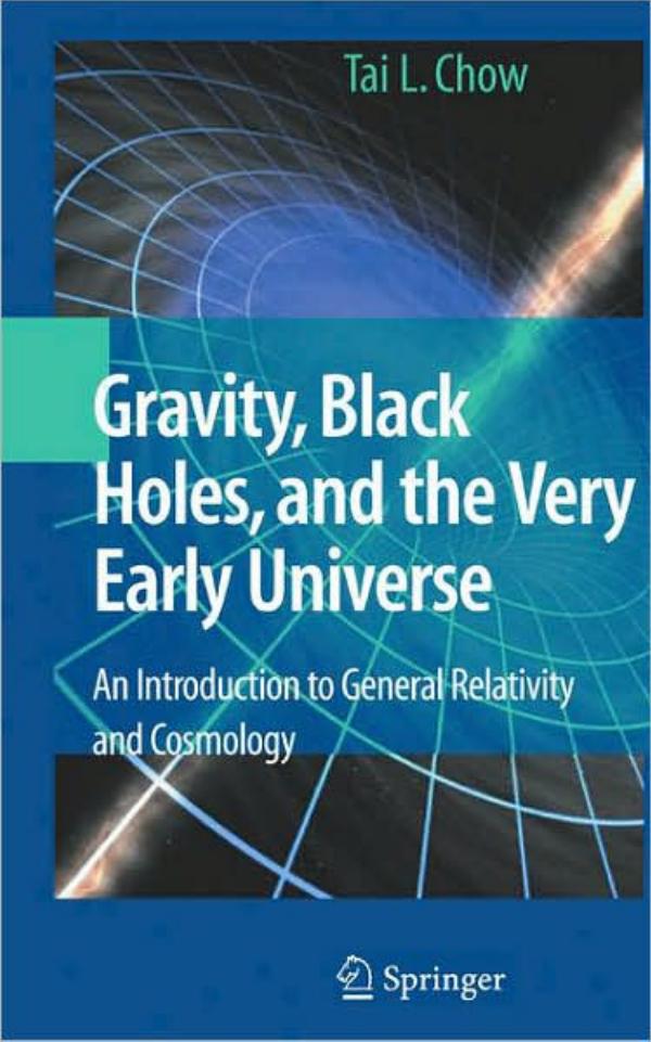 Gravity, Black Holes, and the Very Early Universe by Unknown