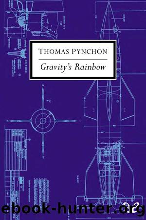 Gravityâs Rainbow by Thomas Pynchon