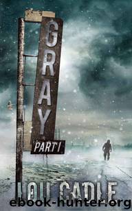 Gray (Book 1) by Cadle Lou