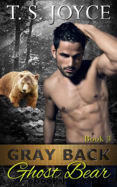 Gray Back Ghost Bear (Gray Back Bears Book 3) by T. S. Joyce