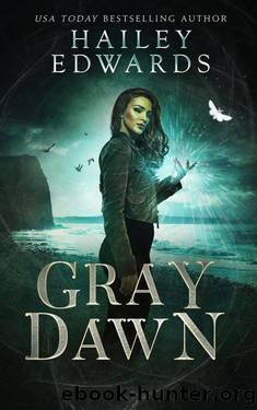 Gray Dawn by Edwards Hailey