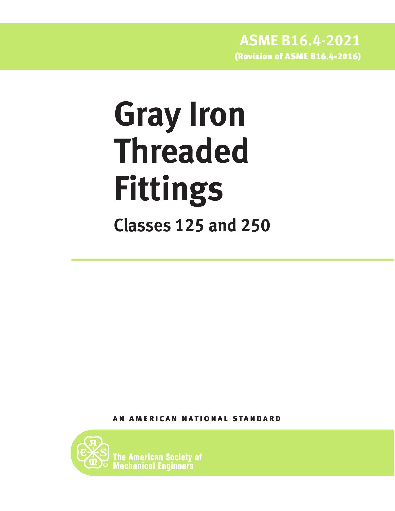 Gray Iron Threaded Fittings Classes 125 and 250 by ASME