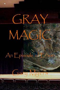 Gray Magic by Gary Myers
