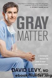 Gray Matter by Kilpatrick Joel;Levy David