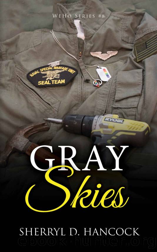 Gray Skies by Sherryl D. Hancock