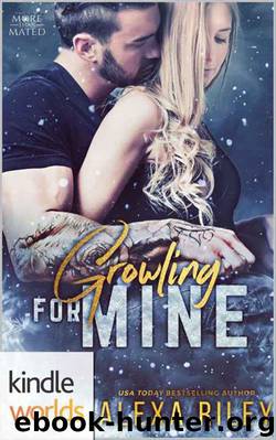 Grayslake: More than Mated: Growling For Mine (Kindle Worlds Novella) by Alexa Riley