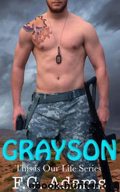 Grayson (This is Our Life Book 1) by Adams F.G