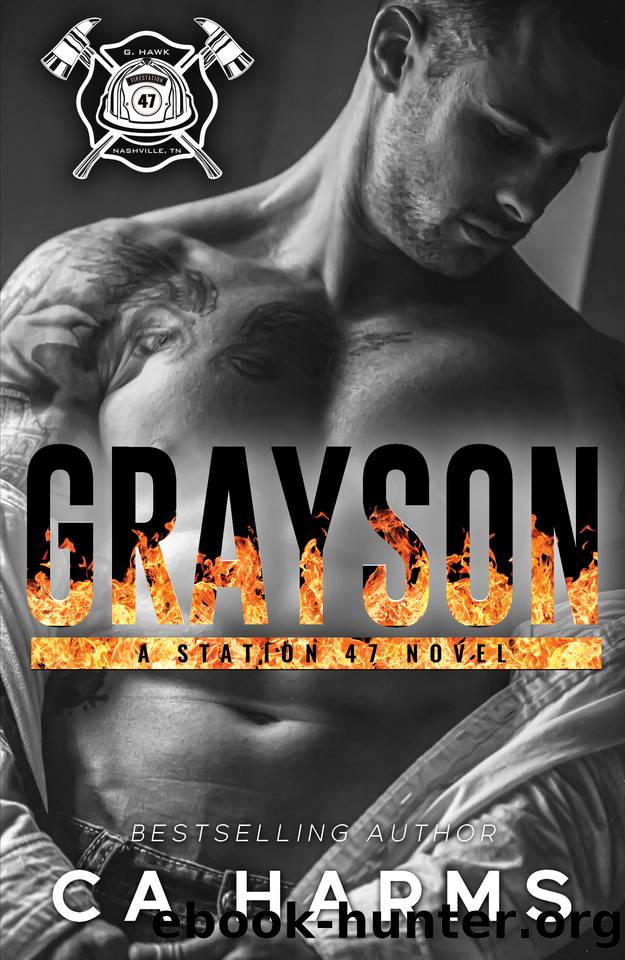 Grayson: A Station 47 Novel by C.A. Harms
