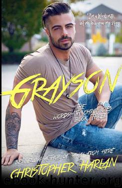 Grayson: Wordsmith Chronicles Book 3 by Christopher Harlan