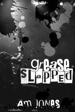 Grease Slapped (Ink Slapped Book 2) by A.M. Jones