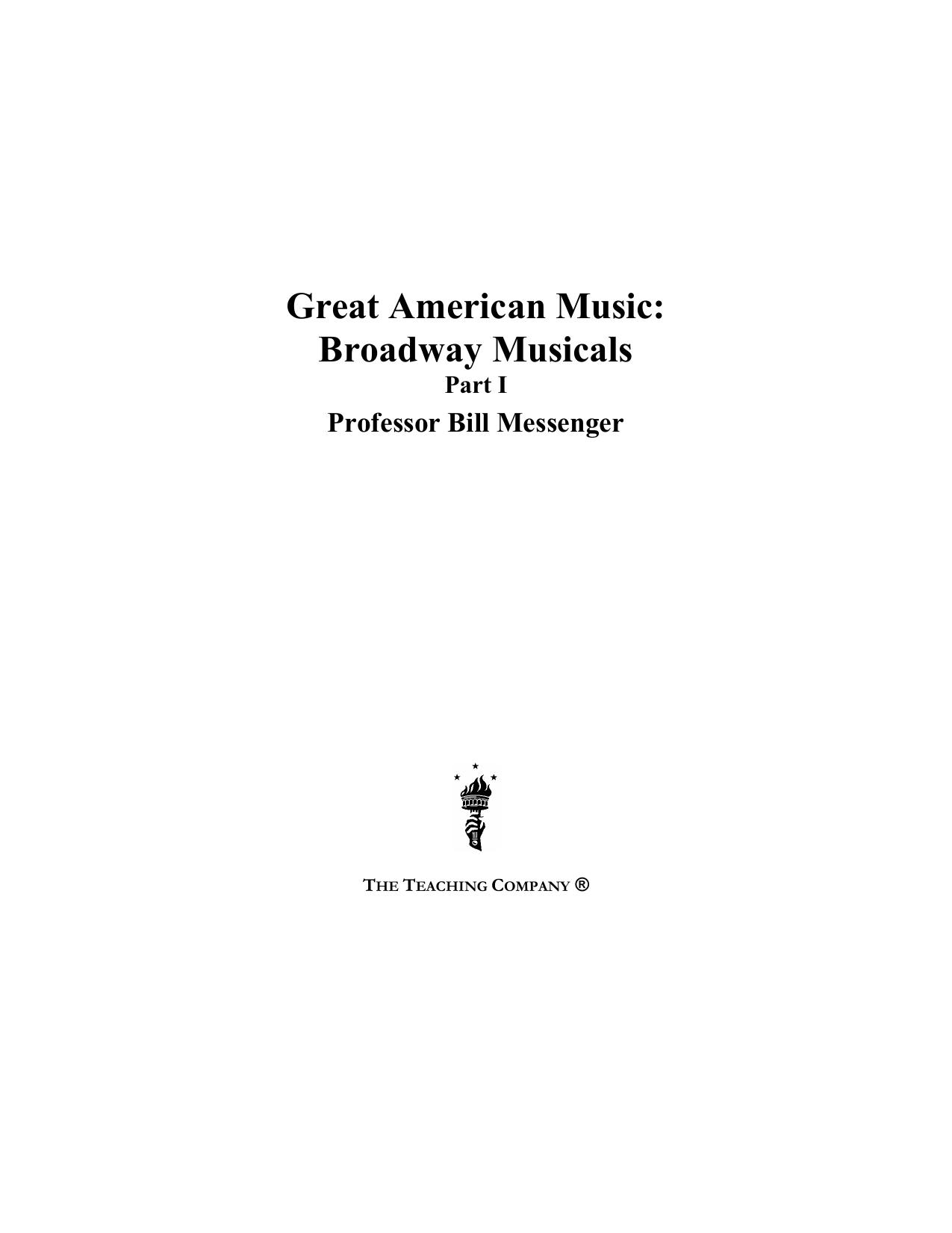 Great American Music - Broadway Musicals by Bill Messenger