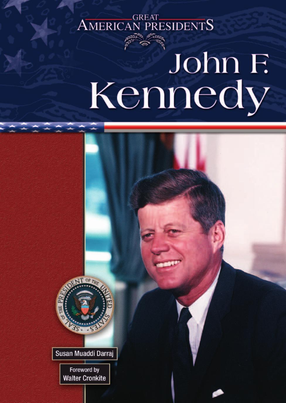 Great American Presidents by John F. Kennedy