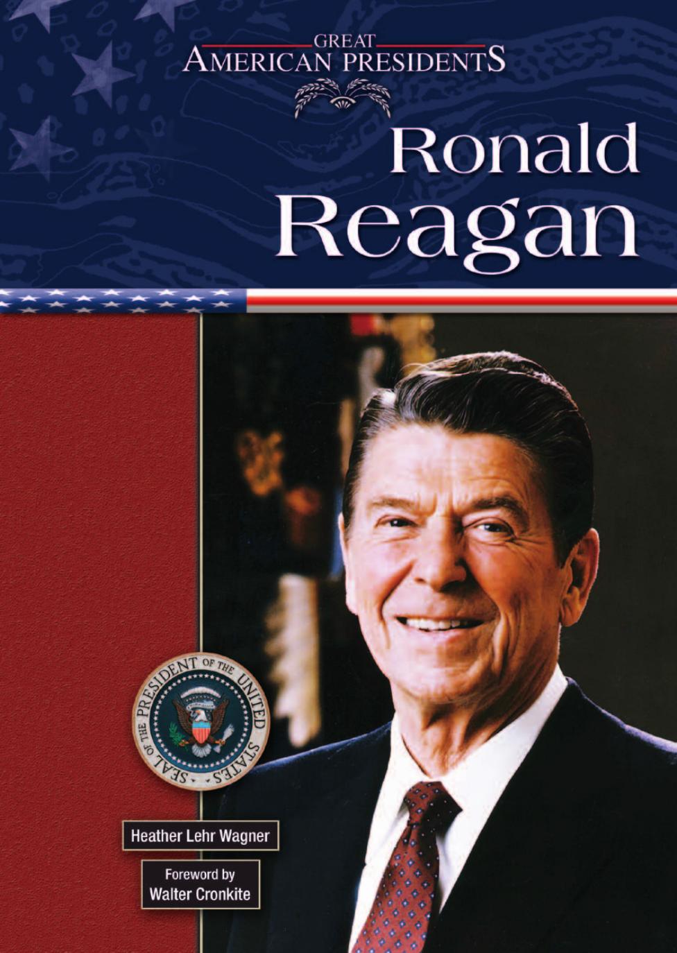 Great American Presidents by Ronald Reagan