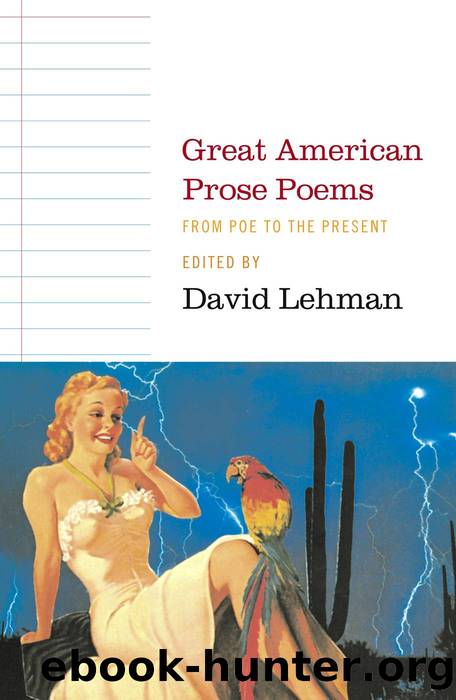 Great American Prose Poems: From Poe to the Present by Great American Prose Poems- From Poe to the Present (mobi)