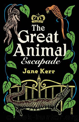 Great Animal Escapade by Jane Kerr