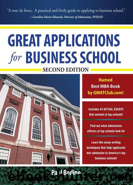 Great Applications for Business School, Second Edition (Great Application for Business School) by Paul Bodine