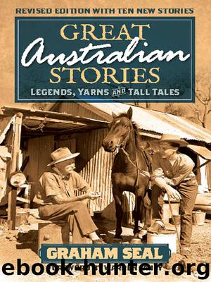 Great Australian Stories by Graham Seal
