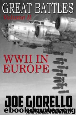 Great Battles Volume II: Warld War II in Europe by Joe Giorello