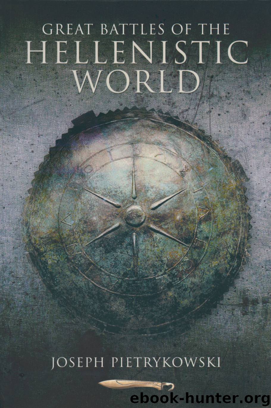Great Battles of the Hellenistic World by Joseph Pietrykowski