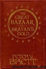 Great Bazaar by Peter V. Brett