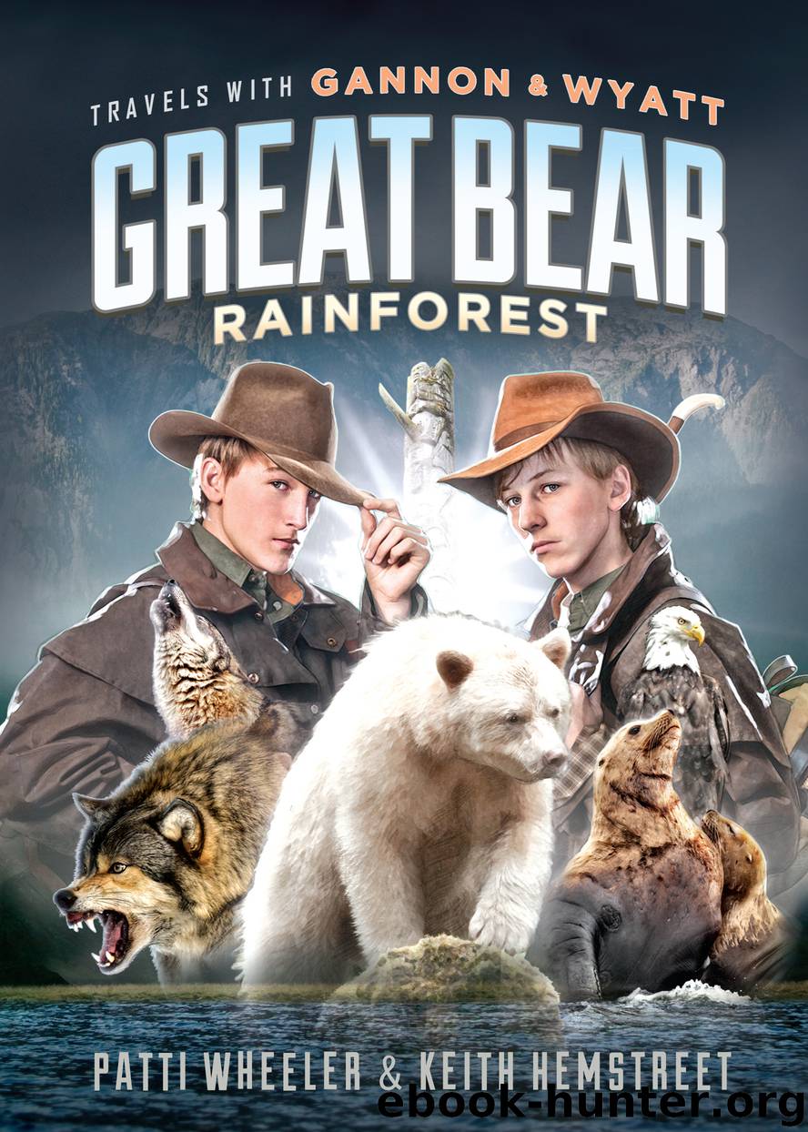 Great Bear Rainforest by Patti Wheeler & Keith Hemstreet