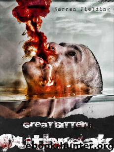 Great Bitten: Outbreak by Fielding Warren